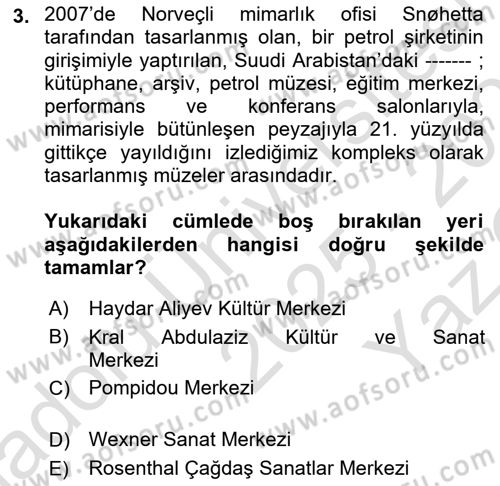 Müzecilik ve Sergileme Dersi 2025 - 2026 Yılı Yaz Okulu Sınav Soruları 3. Soru