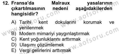 Restorasyon ve Koruma İlkeleri Dersi 2012 - 2013 Yılı (Final) Dönem Sonu Sınav Soruları 12. Soru