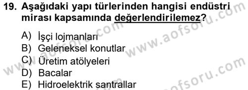 Restorasyon ve Koruma İlkeleri Dersi 2012 - 2013 Yılı (Final) Dönem Sonu Sınav Soruları 19. Soru