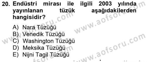 Restorasyon ve Koruma İlkeleri Dersi 2012 - 2013 Yılı (Final) Dönem Sonu Sınav Soruları 20. Soru