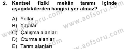 Restorasyon ve Koruma İlkeleri Dersi 2014 - 2015 Yılı (Vize) Ara Sınav Soruları 2. Soru