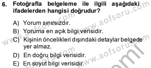 Restorasyon ve Koruma İlkeleri Dersi 2014 - 2015 Yılı (Final) Dönem Sonu Sınav Soruları 6. Soru