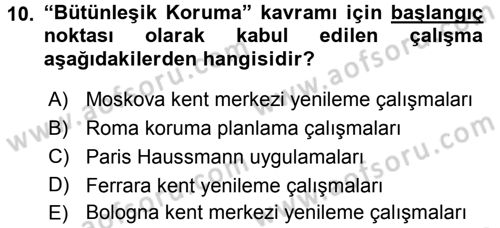 Restorasyon ve Koruma İlkeleri Dersi 2015 - 2016 Yılı (Vize) Ara Sınav Soruları 10. Soru