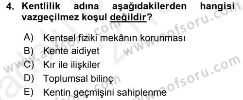 Restorasyon ve Koruma İlkeleri Dersi 2015 - 2016 Yılı (Vize) Ara Sınav Soruları 4. Soru