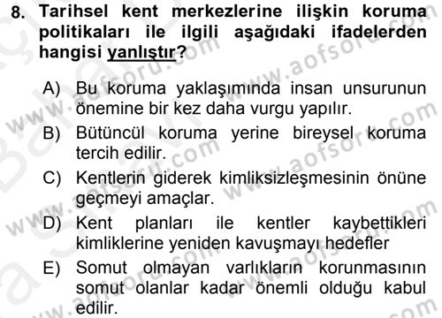 Restorasyon ve Koruma İlkeleri Dersi 2015 - 2016 Yılı (Vize) Ara Sınav Soruları 8. Soru