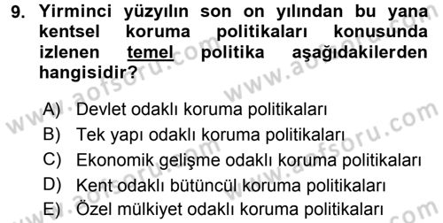 Restorasyon ve Koruma İlkeleri Dersi 2015 - 2016 Yılı (Vize) Ara Sınav Soruları 9. Soru