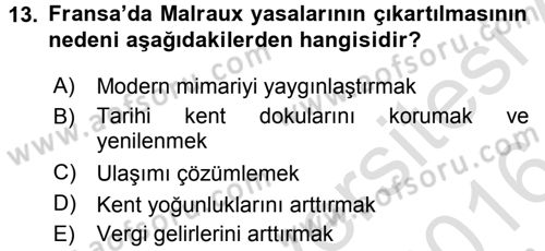 Restorasyon ve Koruma İlkeleri Dersi 2015 - 2016 Yılı (Final) Dönem Sonu Sınav Soruları 13. Soru