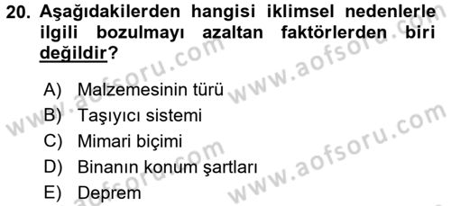 Restorasyon ve Koruma İlkeleri Dersi 2016 - 2017 Yılı (Vize) Ara Sınav Soruları 20. Soru