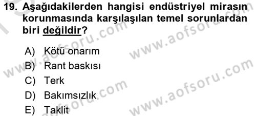 Restorasyon ve Koruma İlkeleri Dersi 2016 - 2017 Yılı (Final) Dönem Sonu Sınav Soruları 19. Soru