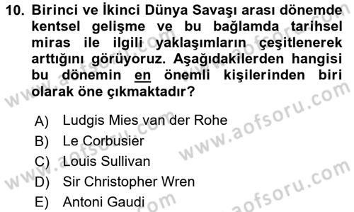 Restorasyon ve Koruma İlkeleri Dersi 2023 - 2024 Yılı (Vize) Ara Sınav Soruları 10. Soru