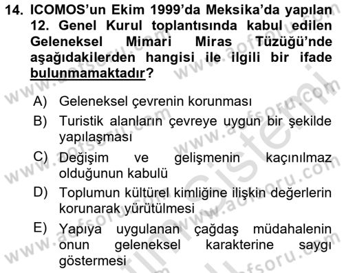 Restorasyon ve Koruma İlkeleri Dersi 2023 - 2024 Yılı (Vize) Ara Sınav Soruları 14. Soru