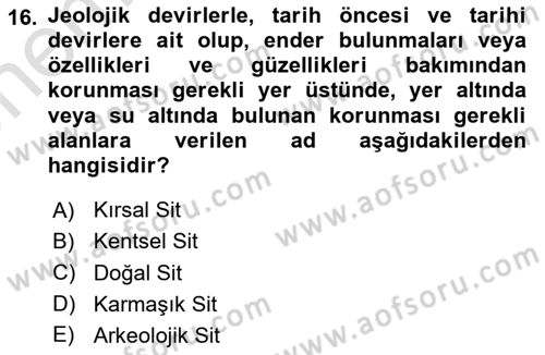 Restorasyon ve Koruma İlkeleri Dersi 2023 - 2024 Yılı (Vize) Ara Sınav Soruları 16. Soru