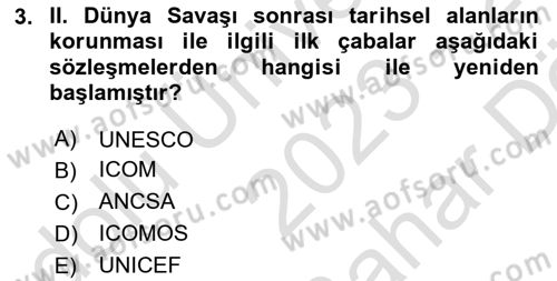 Restorasyon ve Koruma İlkeleri Dersi 2023 - 2024 Yılı (Vize) Ara Sınav Soruları 3. Soru