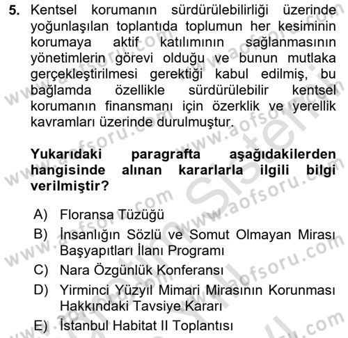 Restorasyon ve Koruma İlkeleri Dersi 2023 - 2024 Yılı (Vize) Ara Sınav Soruları 5. Soru