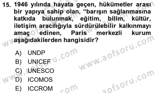 Restorasyon ve Koruma İlkeleri Dersi Dönem Sonu Sınavı Deneme Sınav Soruları 15. Soru