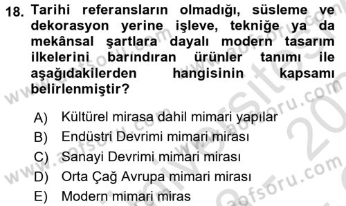 Restorasyon ve Koruma İlkeleri Dersi 2023 - 2024 Yılı Yaz Okulu Sınav Soruları 18. Soru