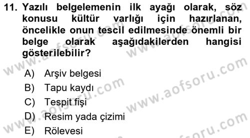 Restorasyon ve Koruma İlkeleri Dersi 2024 - 2025 Yılı (Final) Dönem Sonu Sınav Soruları 11. Soru