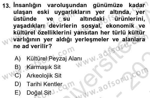 Restorasyon ve Koruma İlkeleri Dersi 2024 - 2025 Yılı (Final) Dönem Sonu Sınav Soruları 13. Soru