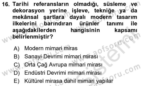 Restorasyon ve Koruma İlkeleri Dersi 2024 - 2025 Yılı (Final) Dönem Sonu Sınav Soruları 16. Soru