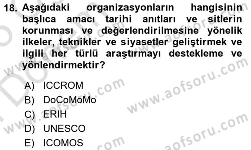 Restorasyon ve Koruma İlkeleri Dersi 2024 - 2025 Yılı (Final) Dönem Sonu Sınav Soruları 18. Soru