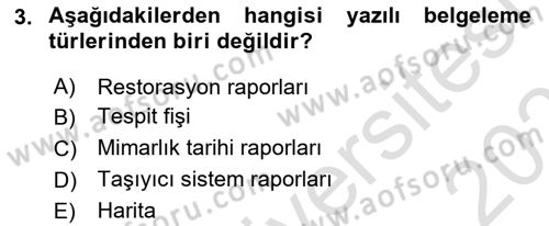 Restorasyon ve Koruma İlkeleri Dersi 2024 - 2025 Yılı (Final) Dönem Sonu Sınav Soruları 3. Soru