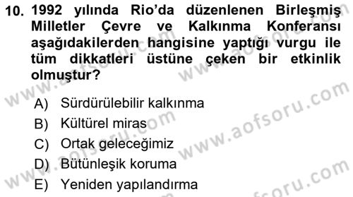 Restorasyon ve Koruma İlkeleri Dersi 2024 - 2025 Yılı Yaz Okulu Sınav Soruları 10. Soru