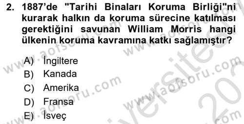 Restorasyon ve Koruma İlkeleri Dersi 2025 - 2026 Yılı (Vize) Ara Sınav Soruları 2. Soru