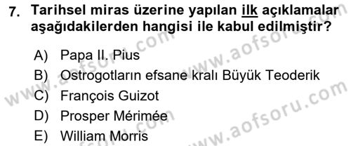 Restorasyon ve Koruma İlkeleri Dersi 2025 - 2026 Yılı (Vize) Ara Sınav Soruları 7. Soru