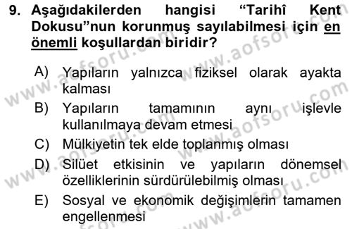 Restorasyon ve Koruma İlkeleri Dersi 2025 - 2026 Yılı (Final) Dönem Sonu Sınav Soruları 9. Soru