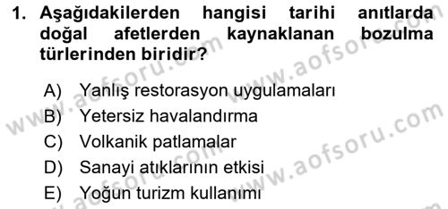 Restorasyon ve Koruma İlkeleri Dersi 2025 - 2026 Yılı Yaz Okulu Sınav Soruları 1. Soru