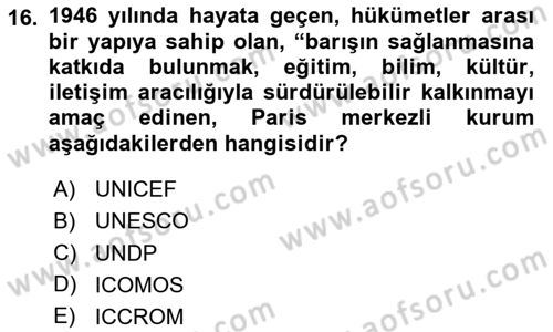 Restorasyon ve Koruma İlkeleri Dersi 2025 - 2026 Yılı Yaz Okulu Sınav Soruları 16. Soru