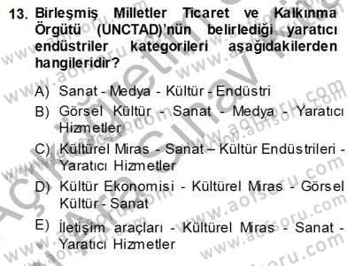 Kültürel Miras Yönetimi Dersi Ara Sınavı Deneme Sınav Soruları 13. Soru