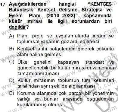 Kültürel Miras Yönetimi Dersi Ara Sınavı Deneme Sınav Soruları 17. Soru