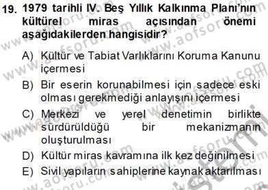 Kültürel Miras Yönetimi Dersi Ara Sınavı Deneme Sınav Soruları 19. Soru