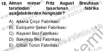 Kültürel Miras Yönetimi Dersi 2014 - 2015 Yılı (Final) Dönem Sonu Sınav Soruları 18. Soru