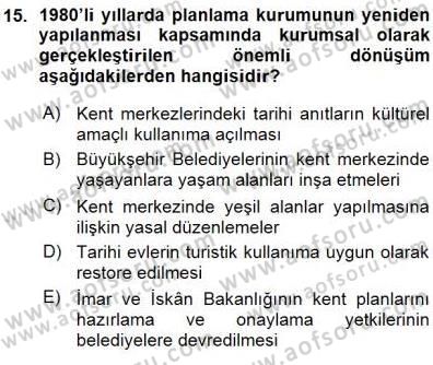 Kültürel Miras Yönetimi Dersi Ara Sınavı Deneme Sınav Soruları 15. Soru