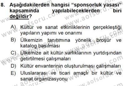 Kültürel Miras Yönetimi Dersi Ara Sınavı Deneme Sınav Soruları 8. Soru