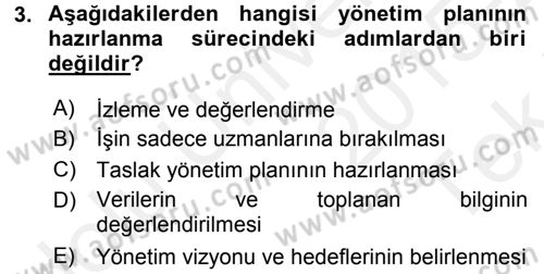 Kültürel Miras Yönetimi Dersi 2015 - 2016 Yılı Tek Ders Sınav Soruları 3. Soru