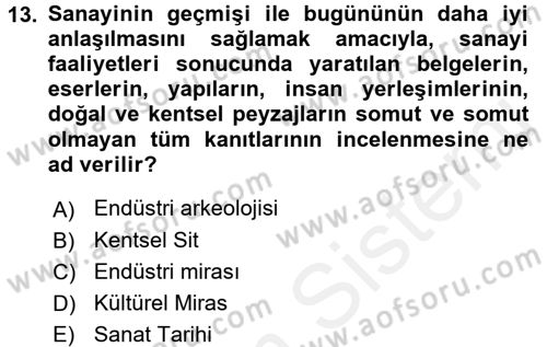 Kültürel Miras Yönetimi Dersi 2016 - 2017 Yılı (Final) Dönem Sonu Sınav Soruları 13. Soru