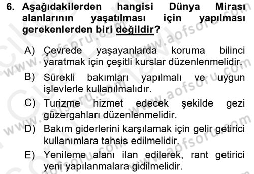 Kültürel Miras Yönetimi Dersi 2016 - 2017 Yılı (Final) Dönem Sonu Sınav Soruları 6. Soru