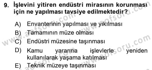 Kültürel Miras Yönetimi Dersi 2016 - 2017 Yılı (Final) Dönem Sonu Sınav Soruları 9. Soru