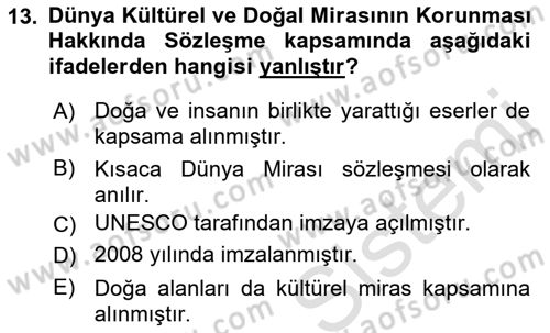 Kültürel Miras Yönetimi Dersi Ara Sınavı Deneme Sınav Soruları 13. Soru