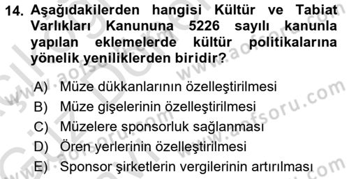 Kültürel Miras Yönetimi Dersi Ara Sınavı Deneme Sınav Soruları 14. Soru