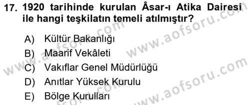 Kültürel Miras Yönetimi Dersi Ara Sınavı Deneme Sınav Soruları 17. Soru
