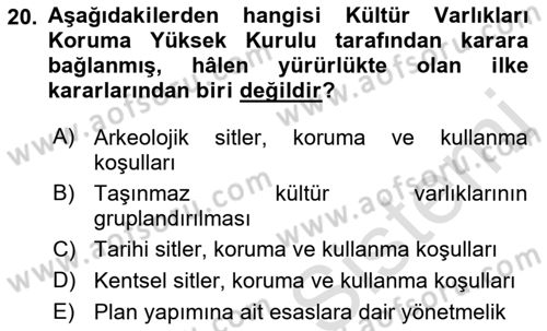 Kültürel Miras Yönetimi Dersi 2017 - 2018 Yılı (Vize) Ara Sınav Soruları 20. Soru