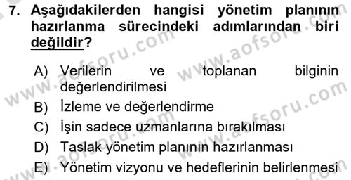 Kültürel Miras Yönetimi Dersi 2017 - 2018 Yılı (Vize) Ara Sınav Soruları 7. Soru
