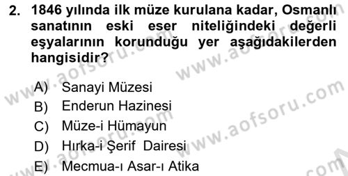 Kültürel Miras Yönetimi Dersi 2019 - 2020 Yılı (Final) Dönem Sonu Sınav Soruları 2. Soru