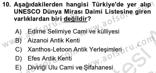 Kültürel Miras Yönetimi Dersi 2021 - 2022 Yılı (Final) Dönem Sonu Sınav Soruları 10. Soru
