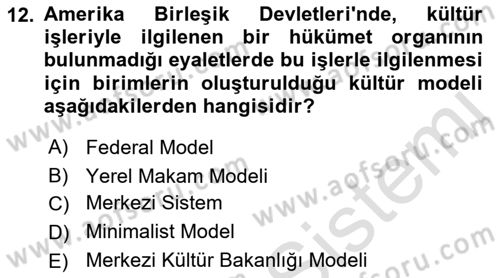 Kültürel Miras Yönetimi Dersi 2021 - 2022 Yılı Yaz Okulu Sınav Soruları 12. Soru