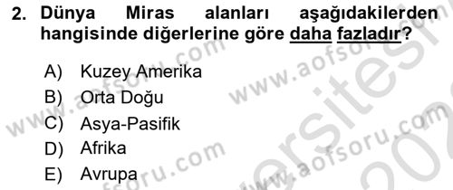 Kültürel Miras Yönetimi Dersi 2022 - 2023 Yılı (Final) Dönem Sonu Sınav Soruları 2. Soru